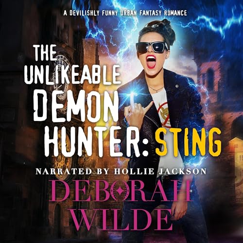 The Unlikeable Demon Hunter: Sting