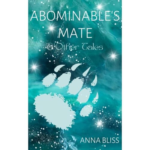 Abominable's Mate & Other Tales