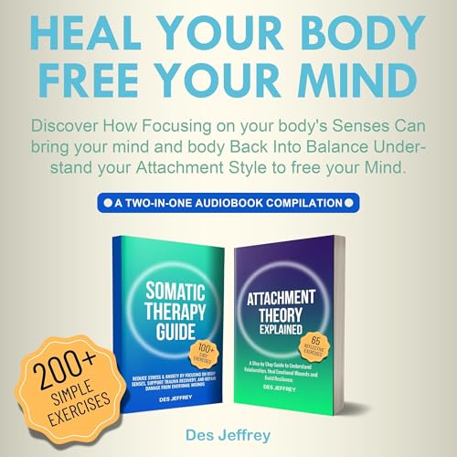 Heal Your Body Free Your Mind