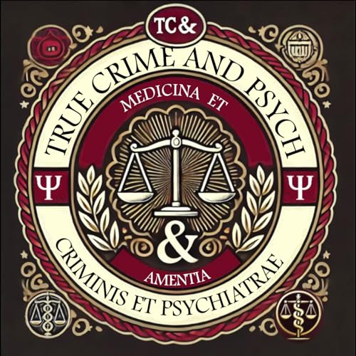 True Crime and Psychiatry