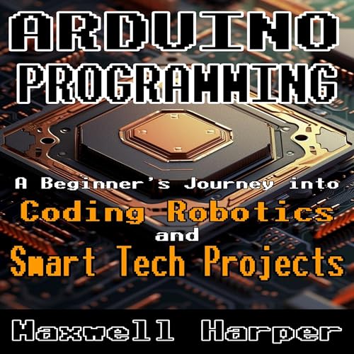 Arduino Programming by Maxwell Harper