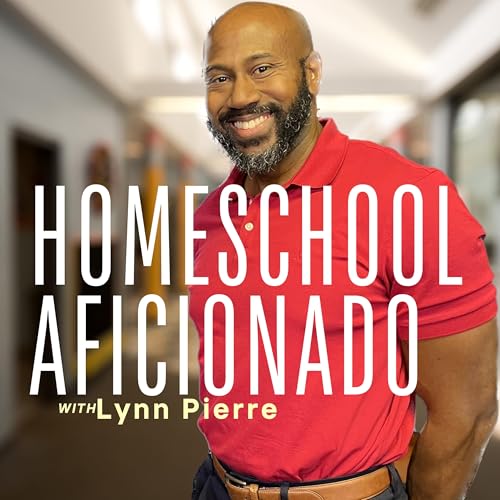 The Homeschool Aficionado by Lynn Pierre