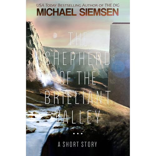 The Shepherd of the Brilliant Valley