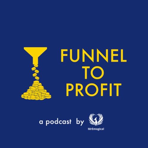 Funnel To Profit - Digital marketing, digital business and funnels made easy by Manish Ahuja (@MrEmogical)
