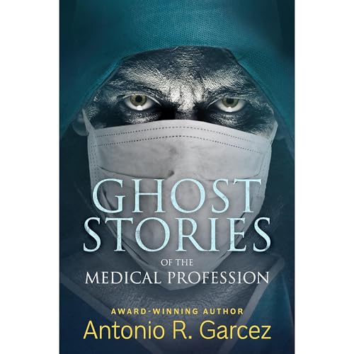 Ghost Stories of the Medical Profession