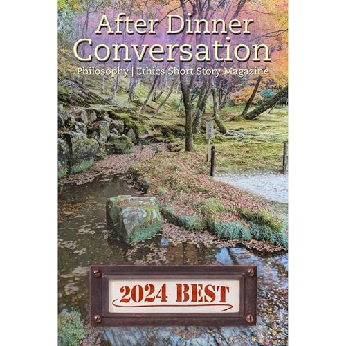 After Dinner Conversation - "Best Of 2024" by Adam Strassberg