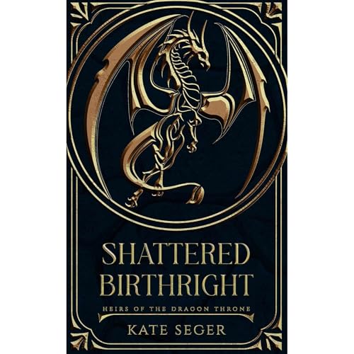 Shattered Birthright