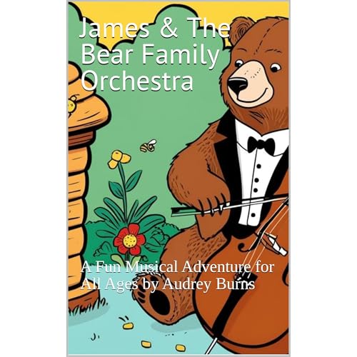 James & The Bear Family Orchestra by Audrey Burns