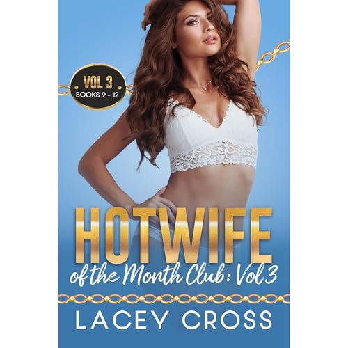 Hotwife of the Month Club: Vol 3