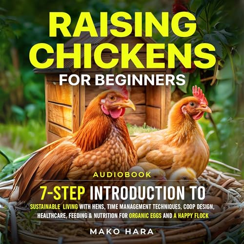 Raising Chickens for Beginners by Mako Hara