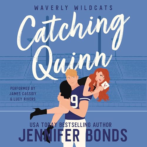 Catching Quinn by Jennifer Bonds
