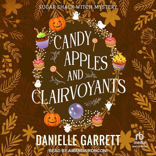 Candy Apples and Clairvoyants