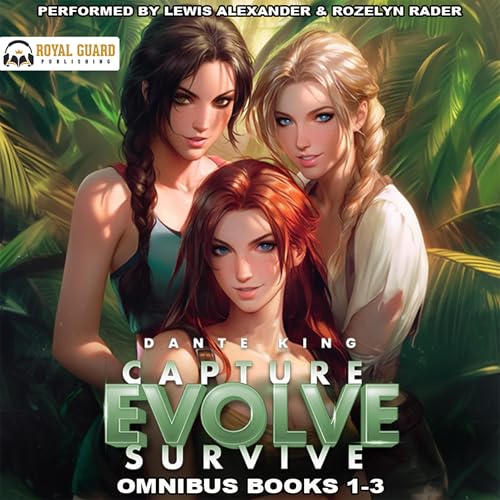 Capture, Evolve, Survive Omnibus: Books 1-3