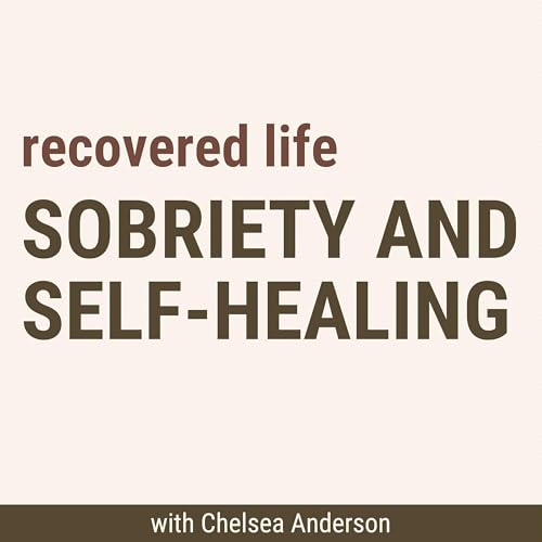 Sobriety and Holistic Healing Tips for the Addiction Recovery Community: Recovered Life