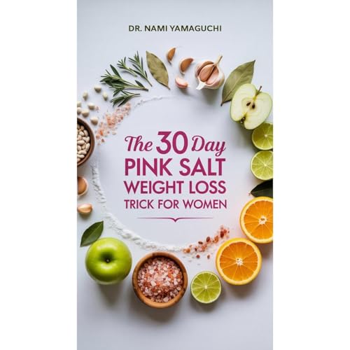 The 30-Day Pink Salt Weight Loss Trick for Women