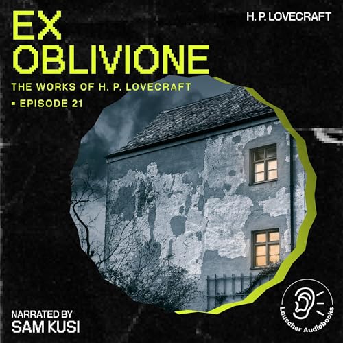 Ex Oblivione by H. P. Lovecraft