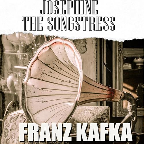 Josephine the Songstress by Franz Kafka