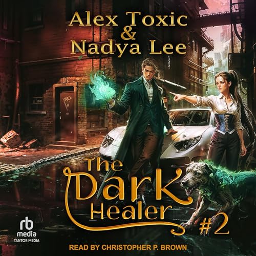 The Dark Healer, Book 2 by Nadya Lee