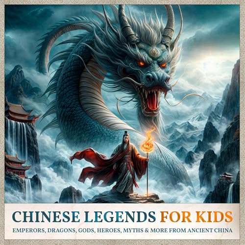 Chinese Legends for Kids