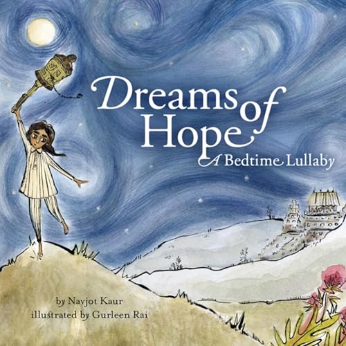 Dreams of Hope by Navjot Kaur