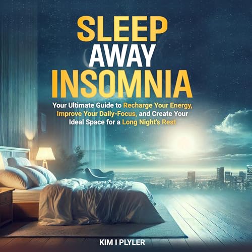 Sleep Away Insomnia by Kim Plyler