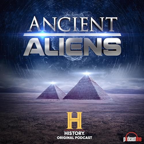 Ancient Aliens by PodcastOne