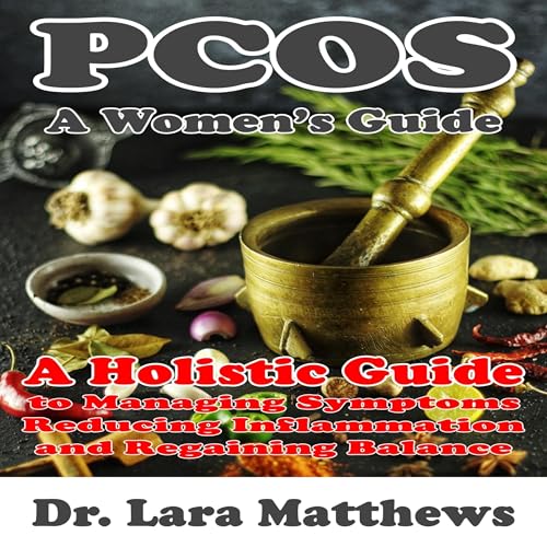 PCOS: A Women’s Guide