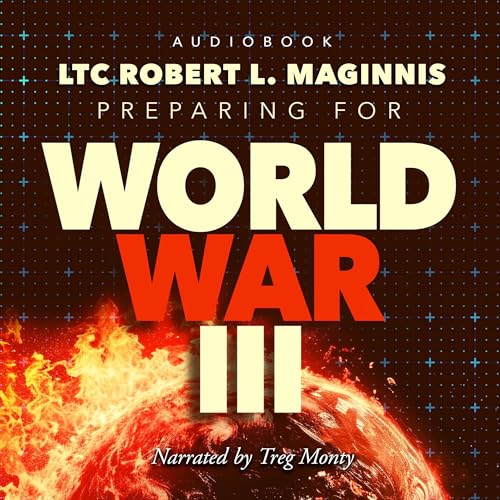 Preparing for World War III