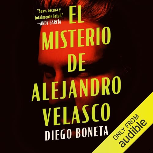 El misterio de Alejandro Velasco [The Undoing of Alejandro Velasco]