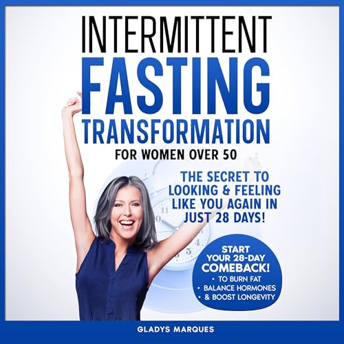 Intermittent Fasting Transformation for Women over 50