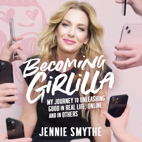 Becoming Girlilla by Jennie Smythe