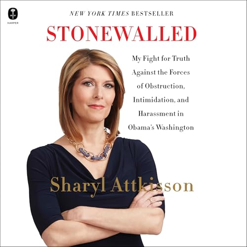 Stonewalled by Sharyl Attkisson