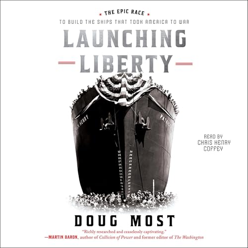 Launching Liberty by Doug Most