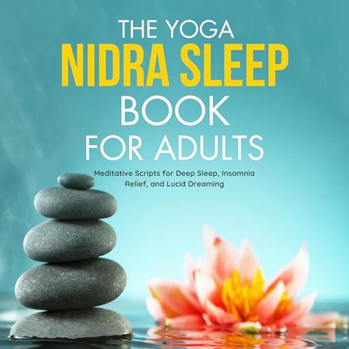 The Yoga Nidra Sleep Book for Adults