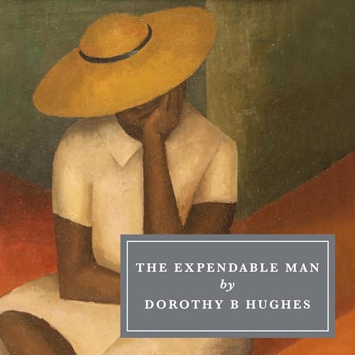 The Expendable Man by Dorothy B Hughes