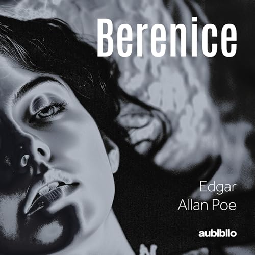 Berenice (Spanish Edition) by Edgar Allan Poe
