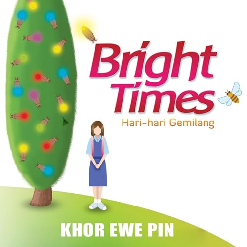 Bright Times - Hari-hari Gemilang