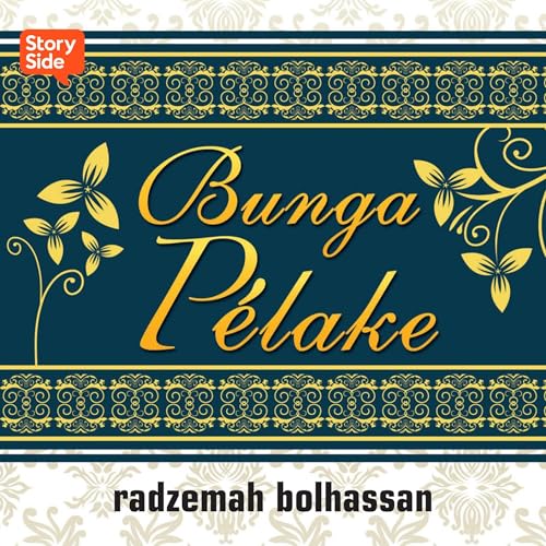 Bunga Pelake [Pelake Flowers]
