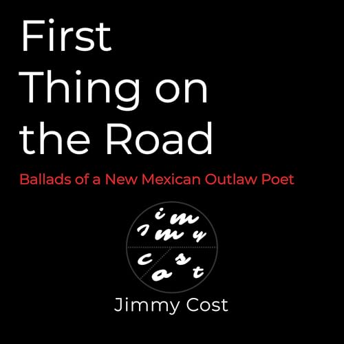First Thing on the Road by Jimmy Cost