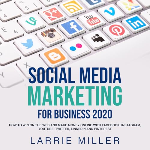 Social Media Marketing for Business 2020