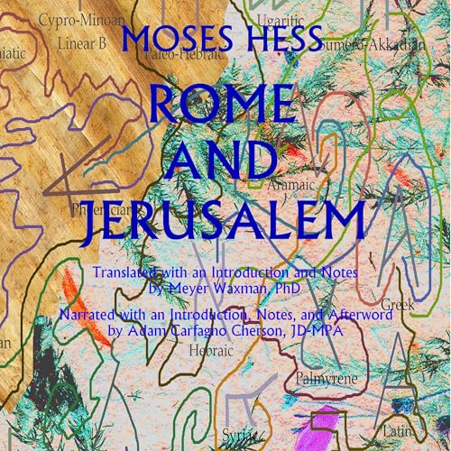Rome and Jerusalem (Annotated) by Moses Hess