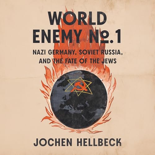 World Enemy No. 1 by Jochen Hellbeck