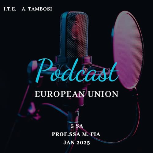 Podcast - European Union by Podcast Tambosi