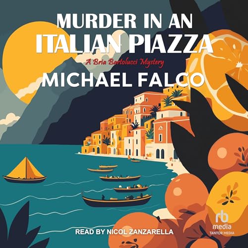 Murder in an Italian Piazza by Michael Falco