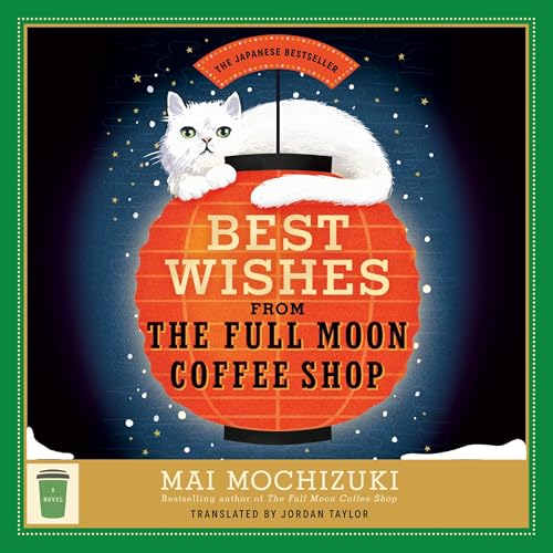 Best Wishes from the Full Moon Coffee Shop
