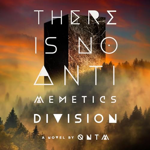 There Is No Antimemetics Division