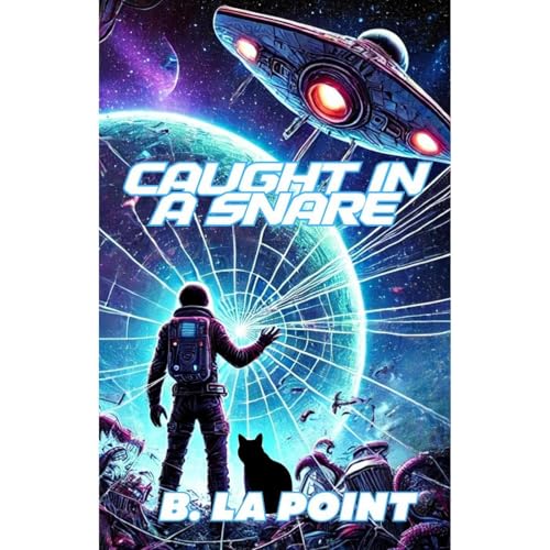 Caught in a Snare by B. La Point