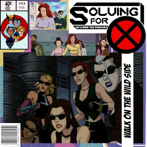 X-Men Evolution: Walk on the Wild Side by Unknown