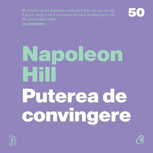 Puterea de convingere by Napoleon Hill