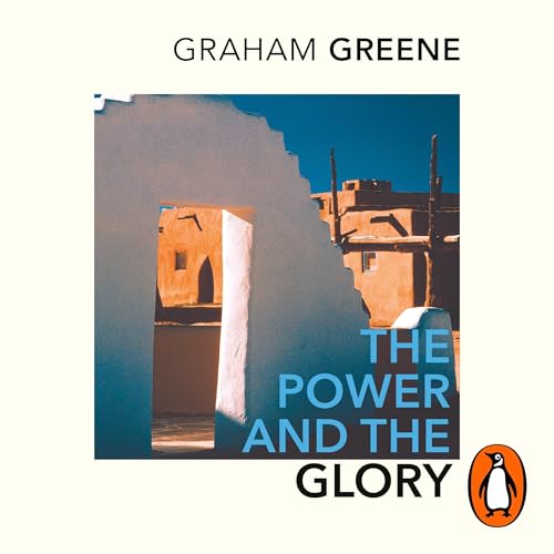 The Power and the Glory